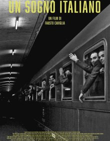 UN SOGNO ITALIANO - Al cinema dal 7 maggio