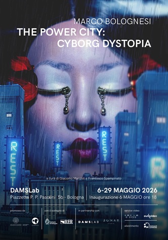 THE POWER CITY: CYBORG DISTOPIA - Mostra personale di Marco Bolognesi
