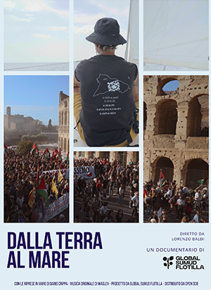 DALLA TERRA AL MARE - Dal 5 maggio in streaming il documentario prodotto dalla Global Sumud Flotilla