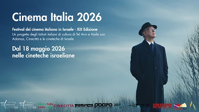CINEMA ITALIA ISRAELE 13 -Dal 18 al 27 maggio nelle cineteche israeliane
