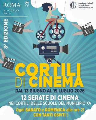 CORTILI DI CINEMA 3 - Dal 13 giugno al 19 luglio a Roma