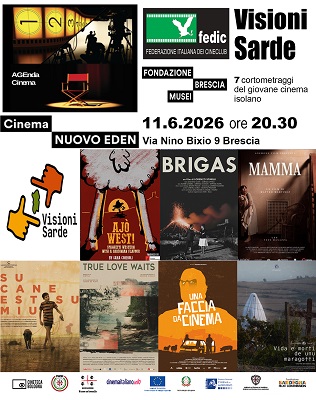 VISIONI SARDE NEL MONDO - Proiezioni l'11 giugno al Cinema Nuovo Eden di Brescia