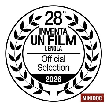 INVENTA UN FILM LENOLA 28 - LA selezione del concorso Minidoc