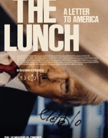 THE LUNCH: A LETTER TO AMERICA - A Roma il 14 giugno al Farnese