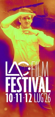 LAC FILM FESTIVAL 1 - Dal 10 al 12 luglio a Roma, negli spazi del Laboratorio d�Arte Cinematografica di Saxa Rubra,