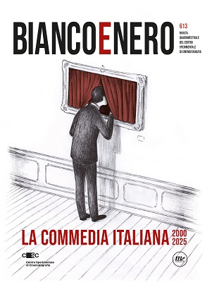BIANCO E NERO 613 - Un numero dedicato alla commedia italiana (2000-2025)