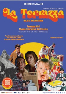 IL CINEMA SIETE VOI 2 - Dal 2 al 28 luglio a Milano