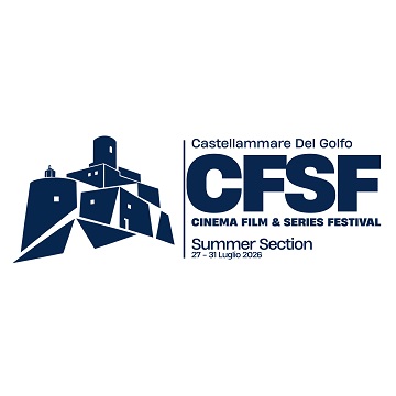 CINEMA FILM & SERIES FESTIVAL 1 - Dal 27 al 31 luglio a Castellammare del Golfo