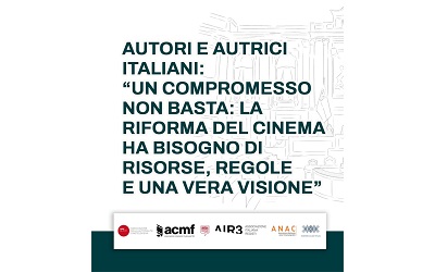 COORDINAMENTO AUTORI E AUTRICI - Sul testo unificato della nuova legge di riforma del cinema e dell'audiovisivo