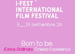 I-FEST INTERNATIONAL FILM FESTIVAL 10 - I lungometraggi in concorso