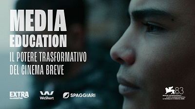 VENEZIA 83 - Il 4 settembre appuntamento con �Media Education: Il Potere Trasformativo del Cinema Breve�
