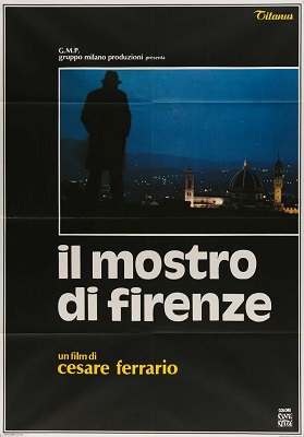 IL MOSTRO DI FIRENZE - Il 13 settembre proiezione al Cinema Terminale di Prato del primo film sui fatti del Mostro di Firenze