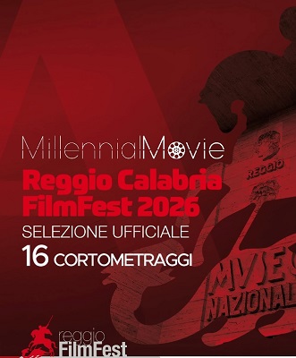 REGGIO CALABRIA FILM FEST 20 - Sedici cortometraggi nella sezione Millennial Movie