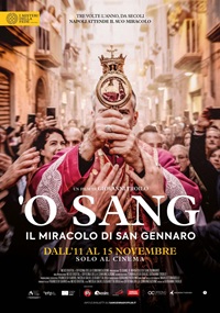 'O SANG. IL MIRACOLO DI SAN GENNARO - Dall'11 al 15 novembre in sala