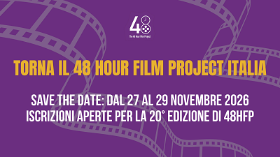 The 48 Hour Film Project 20 - Aperte le iscrizioni