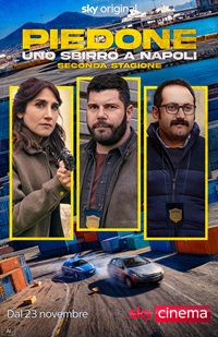 PIEDONE - UNO SBIRRO A NAPOLI - Dal 23 novembre la seconda stagione