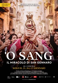 'O SANG. IL MIRACOLO DI SAN GENNARO - Rinviato a gennaio 2027